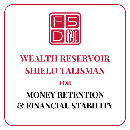 Wealth Reservoir Shield Talisman and Daoist amulet for money retention, savings protection, financial stability, wealth accumulation, and reduced money leakage.
